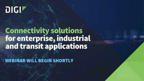 Connectivity Solutions for Enterprise, Industrial and Transit Applications